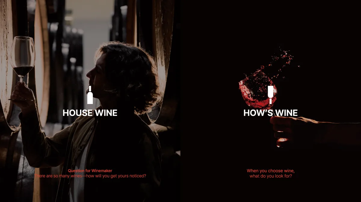 HOUSE WINE/HOW’S WINE